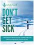 A Safe Natural & Effective Plan for Avoiding Colds & Flu and Recovering Quickly if You Do Get Sick