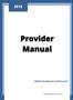 Provider Manual. Molina Healthcare of Wisconsin. Published Date: January 2015