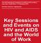 Key Sessions and Events on HIV and AIDS and the World of Work