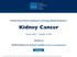 NCCN Clinical Practice Guidelines in Oncology (NCCN Guidelines ) Kidney Cancer. Version October 31, NCCN.org.
