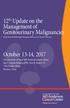 12 th Update on the Management of Genitourinary Malignancies (Formerly named Urologic Oncology: Advances in Clinical Practice)