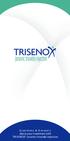 Q ue s tions & A ns w e r s about your treatment with TRISENOX (arsenic trioxide) injection