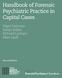 Handbook of Forensic Psychiatric Practice in Capital Cases