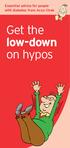 Essential advice for people with diabetes from Accu-Chek. Get the low-down on hypos
