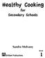Healthy Cooking. for Secondary Schools. Sandra Mulvany. Brilliant Publications 1. Book