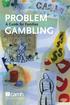 PROBLEM. A Guide for Families GAMBLING