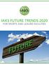 IAKS FUTURE TRENDS 2020 FOR SPORTS AND LEISURE FACILITIES FUTURE