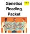 Genetics. *** Reading Packet