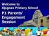 Welcome to Xingnan Primary School. P1 Parents Engagement Session