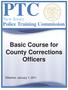PTC. Basic Course for County Corrections Officers. Police Training Commission. New Jersey