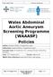 Wales Abdominal Aortic Aneurysm Screening Programme (WAAASP) Policies