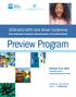 Preview Program AAO/AAPD Joint Winter Conference. February 9-11, Registration opens Monday, August 7 at aaoinfo.org.