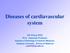 Diseases of cardiavascular system