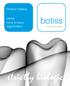 Product Catalog. botiss. dental bone & tissue regeneration. biomaterials. strictly biologic