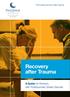 Promoting recovery after trauma. Recovery after Trauma. A Guide for Workers with Posttraumatic Stress Disorder