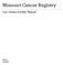 Missouri Cancer Registry. Low Volume Facility Manual