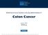 NCCN Clinical Practice Guidelines in Oncology (NCCN Guidelines ) Colon Cancer. Version NCCN.org. Continue