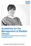 Guidelines for the Management of Bladder Cancer West Midlands Expert Advisory Group for Urological Cancer