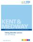 Information for patients, service users, families and carers. Eating disorder service. Kent and Medway.