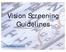 Vision Screening Guidelines