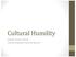 Cultural Humility. Michelle Thomas, FNP, BC Oakland Integrated Healthcare Network