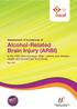 Assessment of Incidences of Alcohol-Related Brain Injury (ARBI)