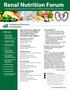 Renal Nutrition Forum A PEER REVIEWED PUBLICATION OF THE RENAL DIETITIANS DIETETIC PRACTICE GROUP