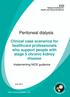 Peritoneal dialysis. Clinical case scenarios for healthcare professionals who support people with stage 5 chronic kidney disease