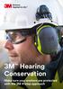 3M Hearing Conservation. Make sure your workers are protected with the 3M 4-step approach