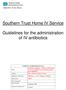 Southern Trust Home IV Service. Guidelines for the administration of IV antibiotics