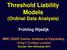 Threshold Liability Models (Ordinal Data Analysis)