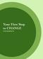 Your First Step to CHANGE 2ND EDITION