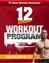 TT Home Workout Revolution. Workout. program. Craig Ballantyne, CTT. TT HWR 12-Week Workout Program