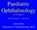 Paediatric Ophthalmology (in 120 minutes!)
