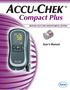 ACCU-CHEK. Compact Plus. User s Manual BLOOD GLUCOSE MONITORING SYSTEM. Downloaded from  manuals search engine