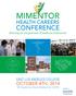 MiMentor. Conference. Health Careers. October 4th, Mentoring the next generation of healthcare professionals.