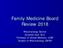 Family Medicine Board Review Rheumatology Section Jonathan Graf, M.D. Professor of Clinical Medicine, UCSF Division of Rheumatology ZSFGH