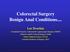 Colorectal Surgery Benign Anal Conditions...
