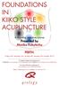 FOUNDATIONS IN KIIKO STYLE ACUPUNCTURE