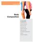 Body Composition. Chapter 10. Essential Body Fat. Body Fat Distribution. Role of Hormones. Body Mass Index. Waist Circumference. Waist-to-Hip Ratio