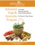 Advanced Yoga & Ayurveda. Program Catalog. An integral Yoga and Ayurveda teacher training program. The Essence of Yoga Therapy