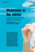 Molecules in the mirror