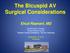 The Bicuspid AV Surgical Considerations
