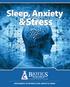 Sleep, Anxiety. &Stress SUPPLEMENTS TO SUPPORT SLEEP, ANXIETY & STRESS