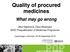 Quality of procured medicines