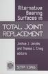 Alternative Bearing Surfaces in Total Joint Replacement