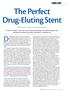 The Perfect Drug-Eluting Stent Goals for stent, polymer, and drug development.