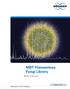 MBT Filamentous Fungi Library. Innovation with Integrity. MALDI Biotyper MALDI-TOF