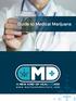 TABLE OF CONTENTS. Introduction: Guide to Medical Marijuana... Chapter 1: What Is Medical Marijuana?...
