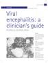 Viral encephalitis: a clinician s guide